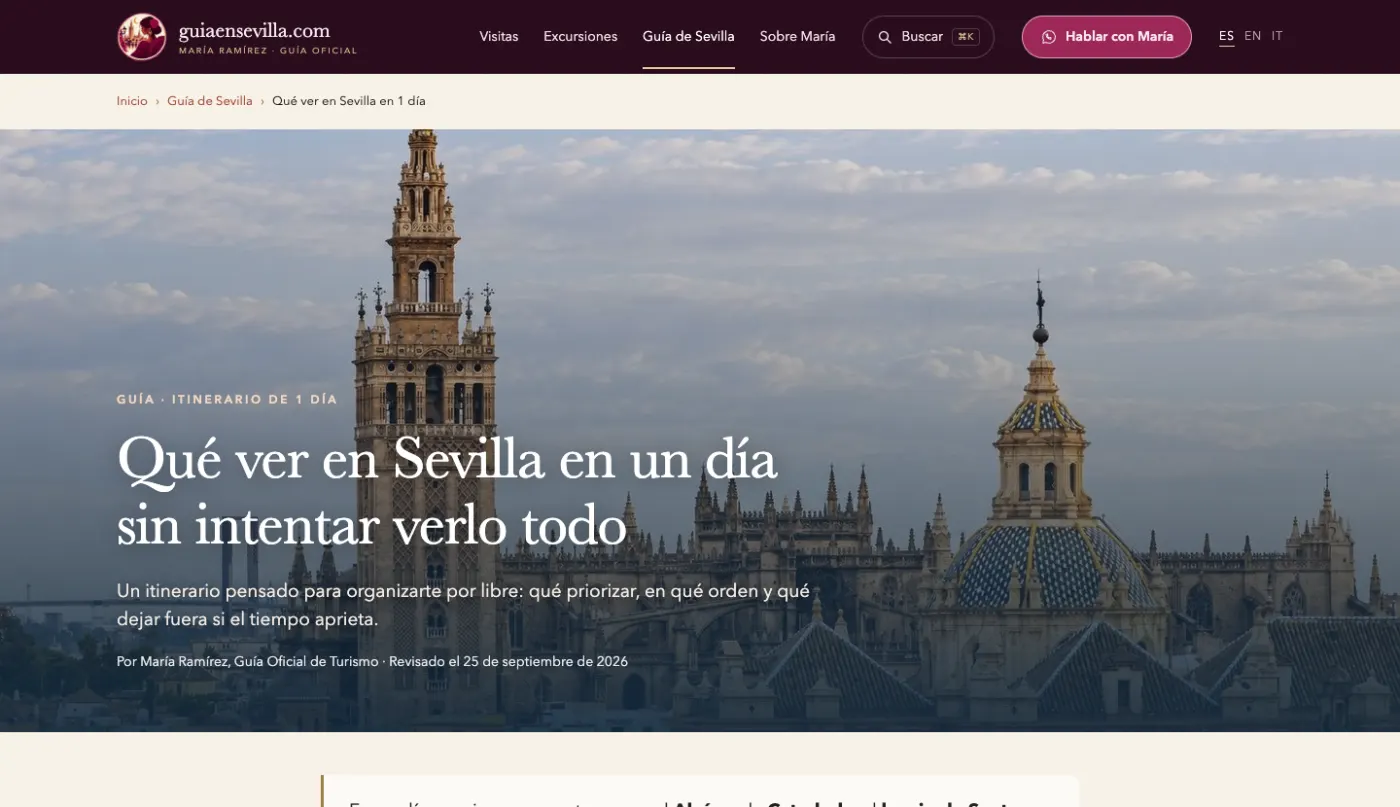 Guía «Qué ver en Sevilla en un día sin intentar verlo todo».